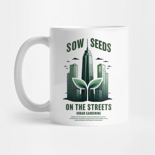 Sow Seeds Mug